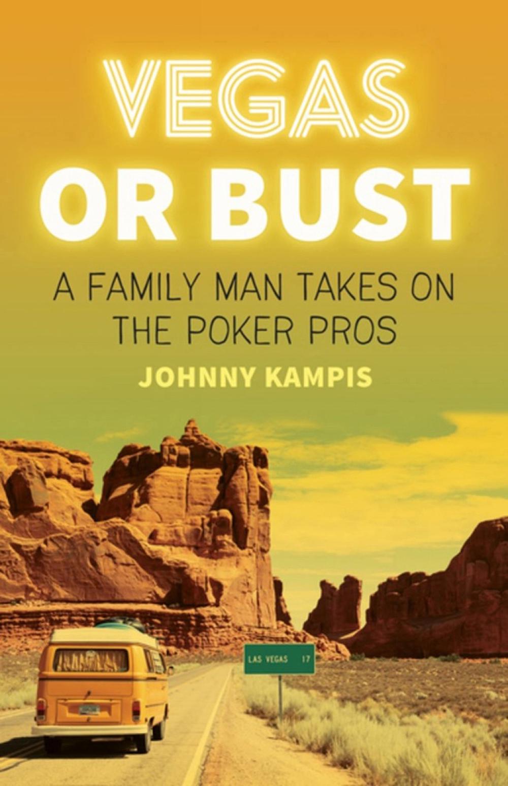 Vegas or Bust by Johnny Kampis - ISBN: 9781770413764