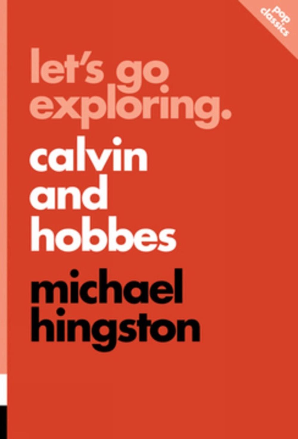 Let's Go Exploring: Calvin and Hobbes by Michael Hingston - ISBN: 9781770414136