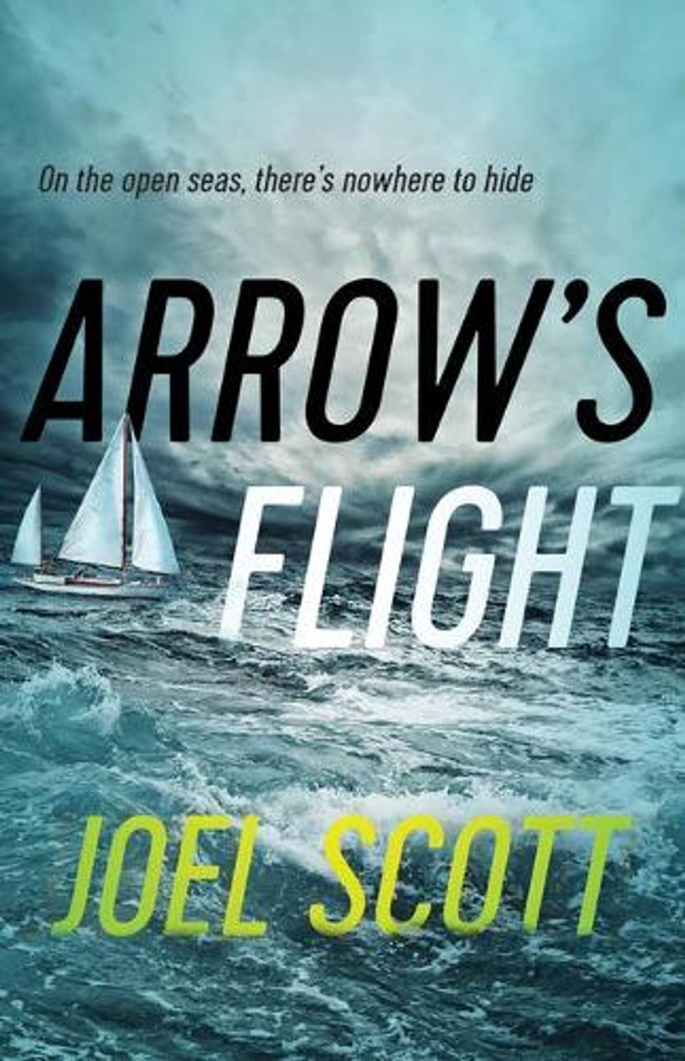 Arrow's Flight by Joel Scott - ISBN: 9781770414266