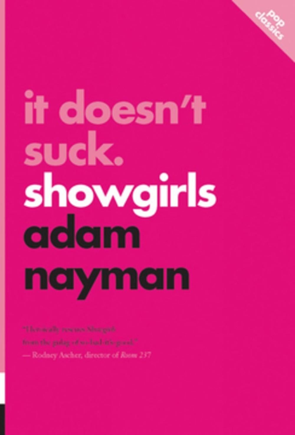 It Doesn't Suck: Showgirls by Adam Nayman - ISBN: 9781770414402