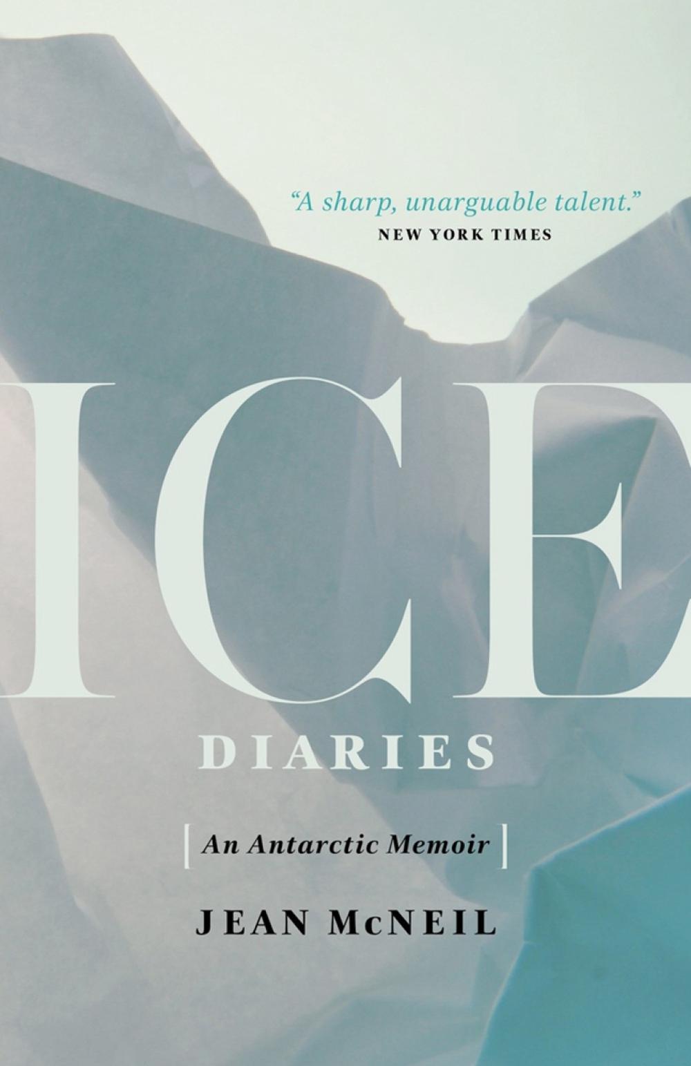 Ice Diaries by Jean McNeil - ISBN: 9781770414464