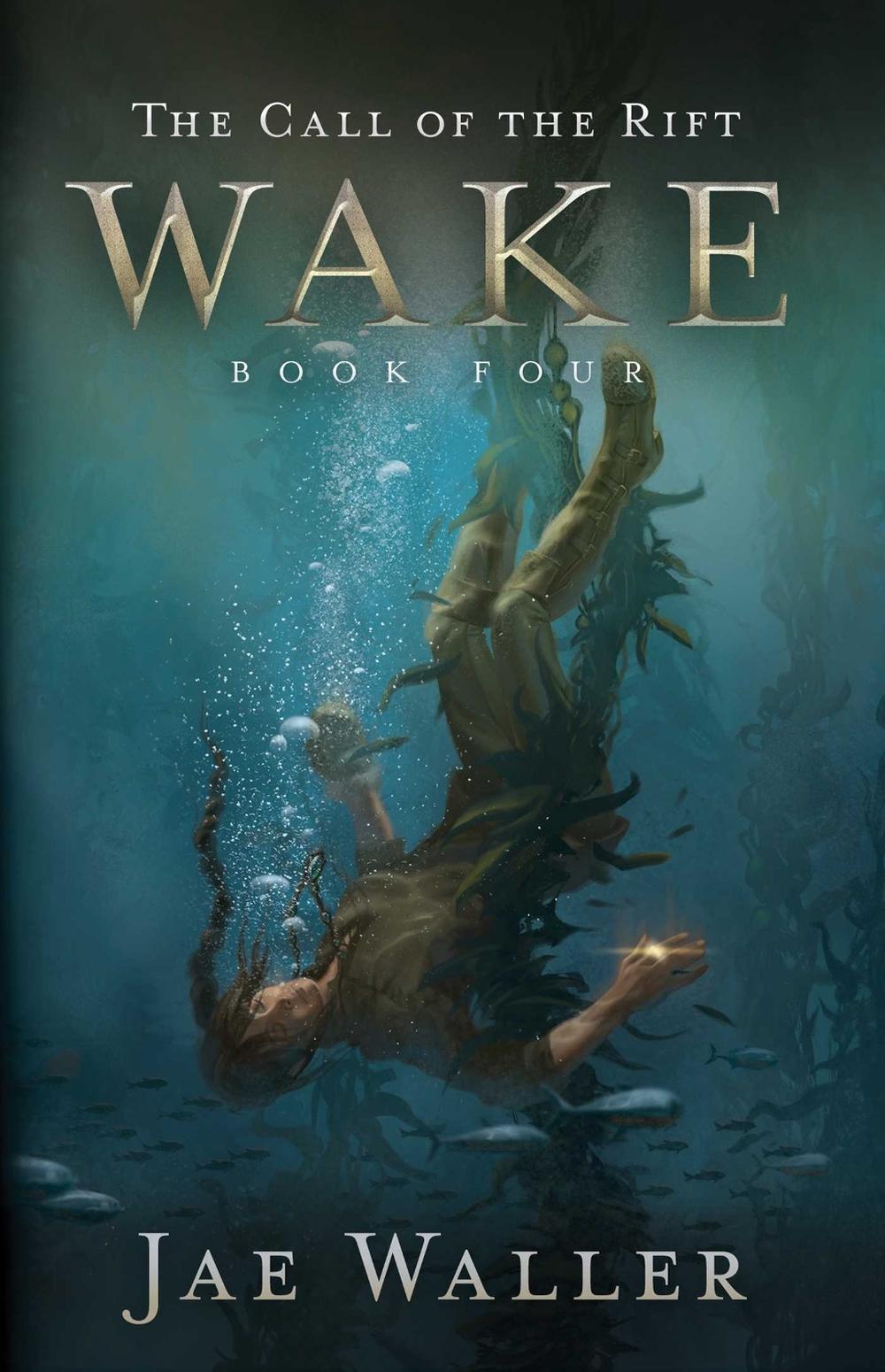 The Call of the Rift: Wake by Jae Waller - ISBN: 9781770414594