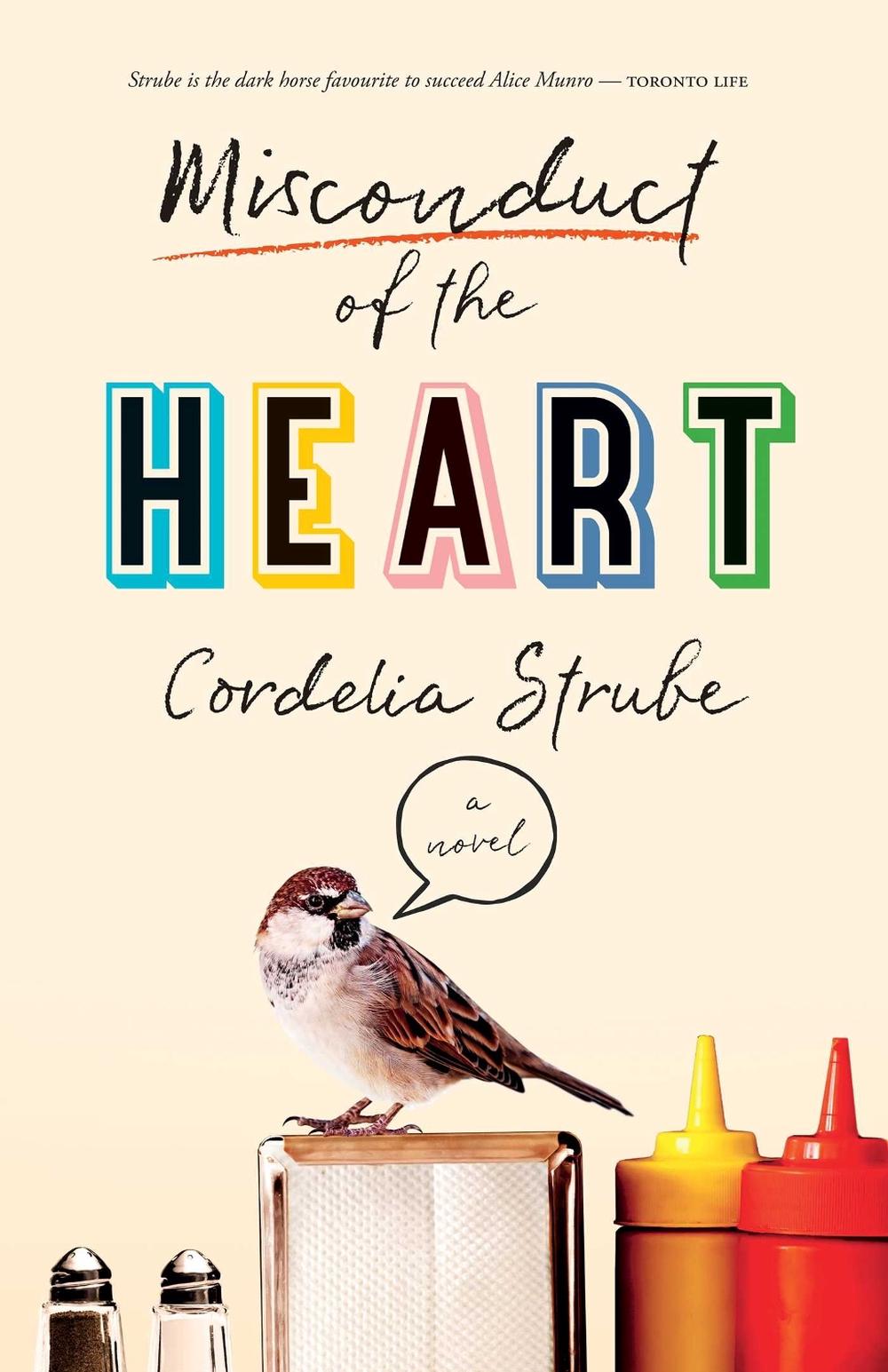 Misconduct of the Heart by Cordelia Strube - ISBN: 9781770414945