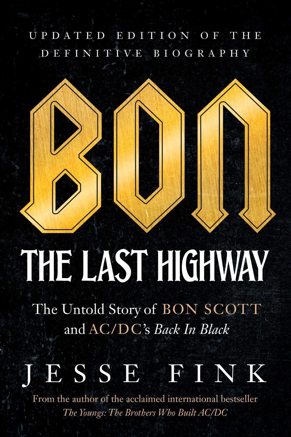 Bon: The Last Highway by Jesse Fink - ISBN: 9781770414969