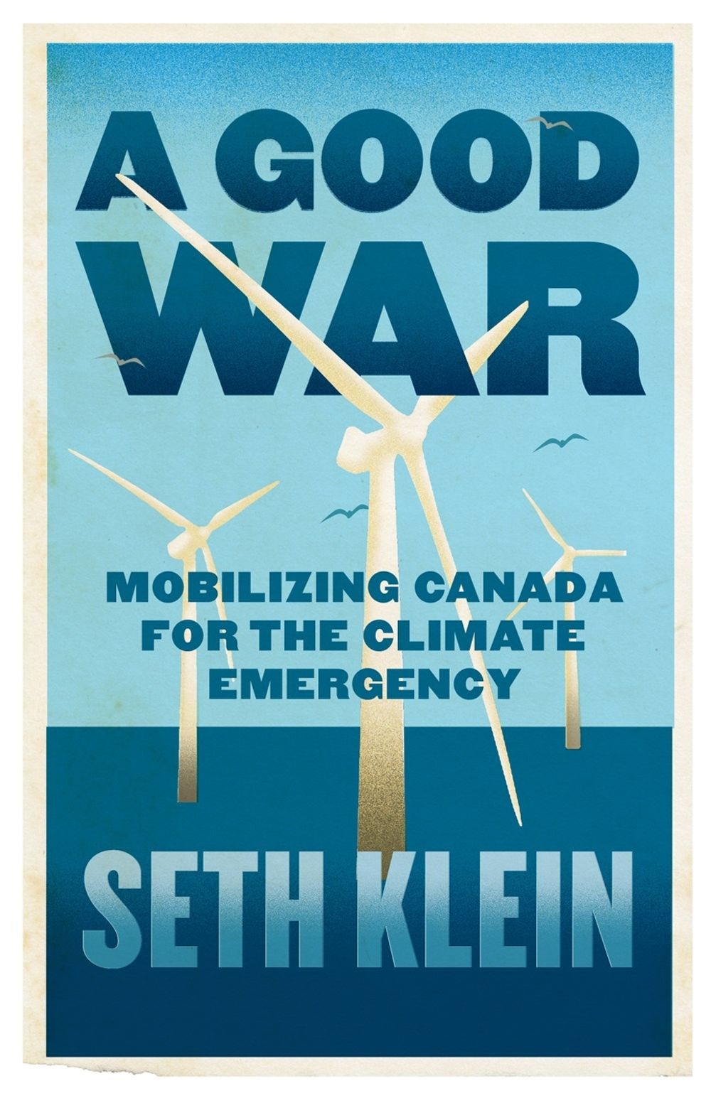 A Good War by Seth Klein - ISBN: 9781770415454