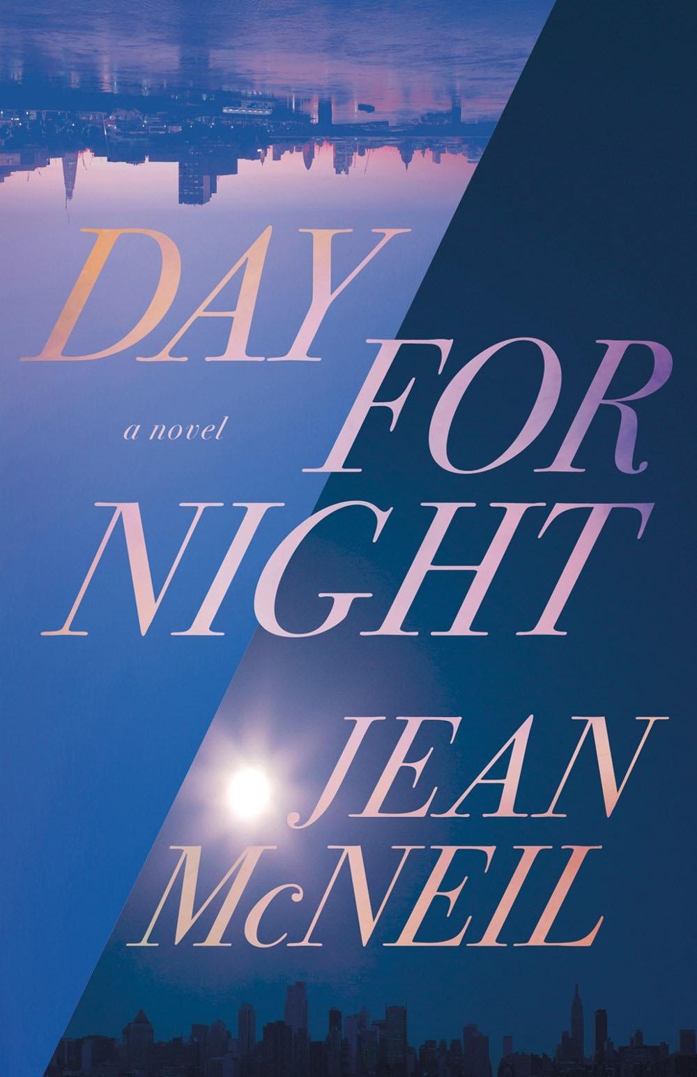 Day for Night by Jean McNeil - ISBN: 9781770415751