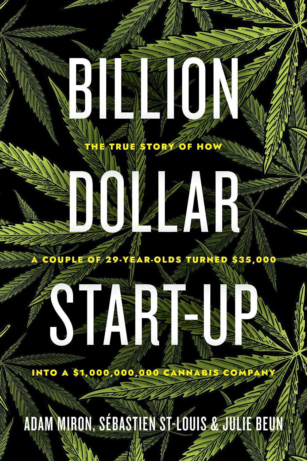 Billion Dollar Start-Up by Adam Miron - ISBN: 9781770415867