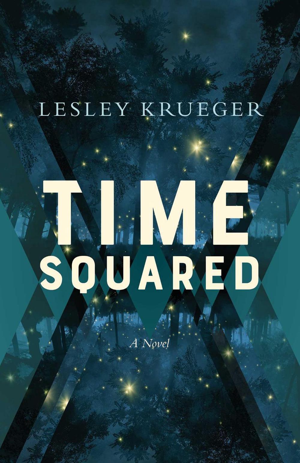 Time Squared by Lesley Krueger - ISBN: 9781770415928
