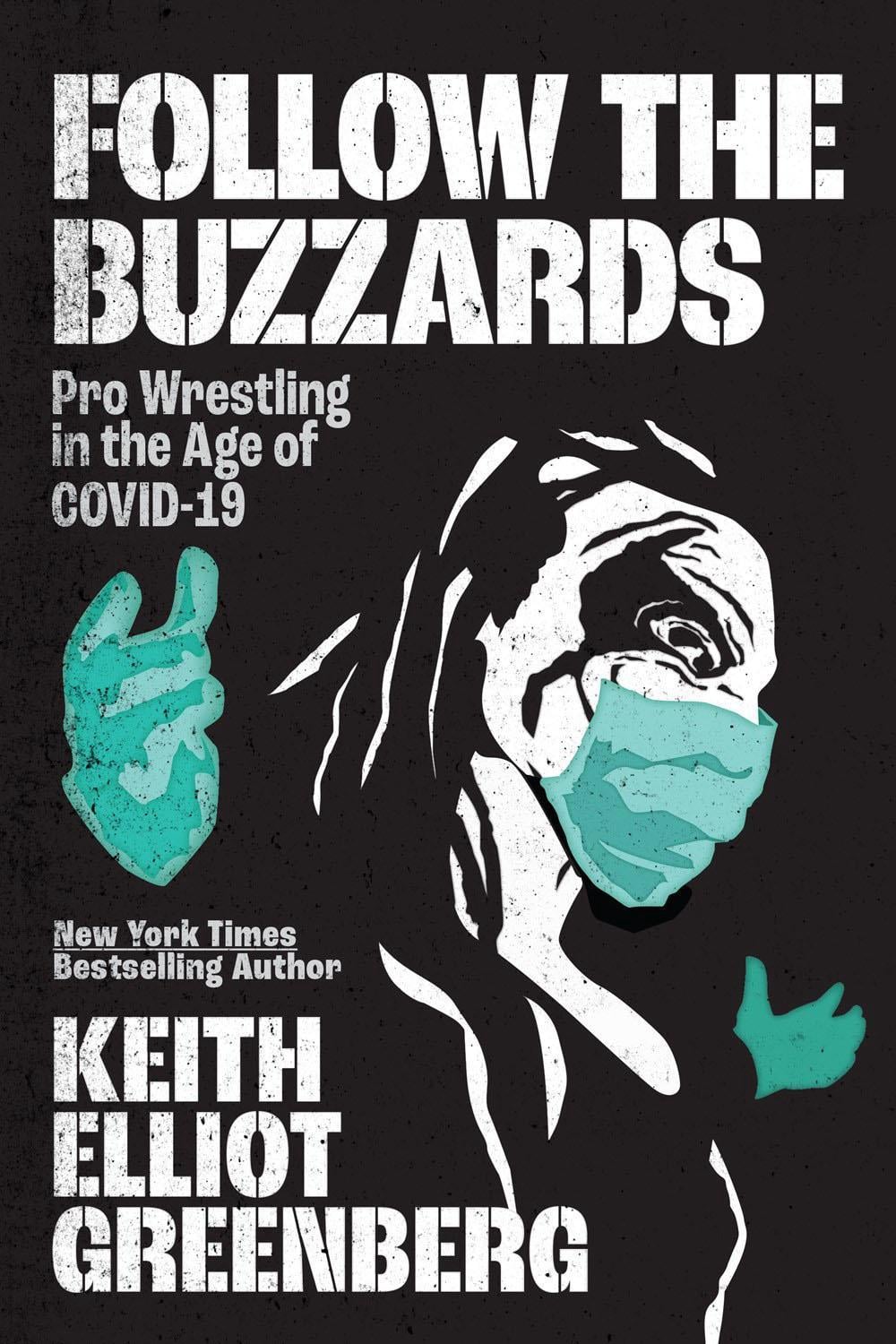 Follow the Buzzards by Keith Elliot Greenberg - ISBN: 9781770415980
