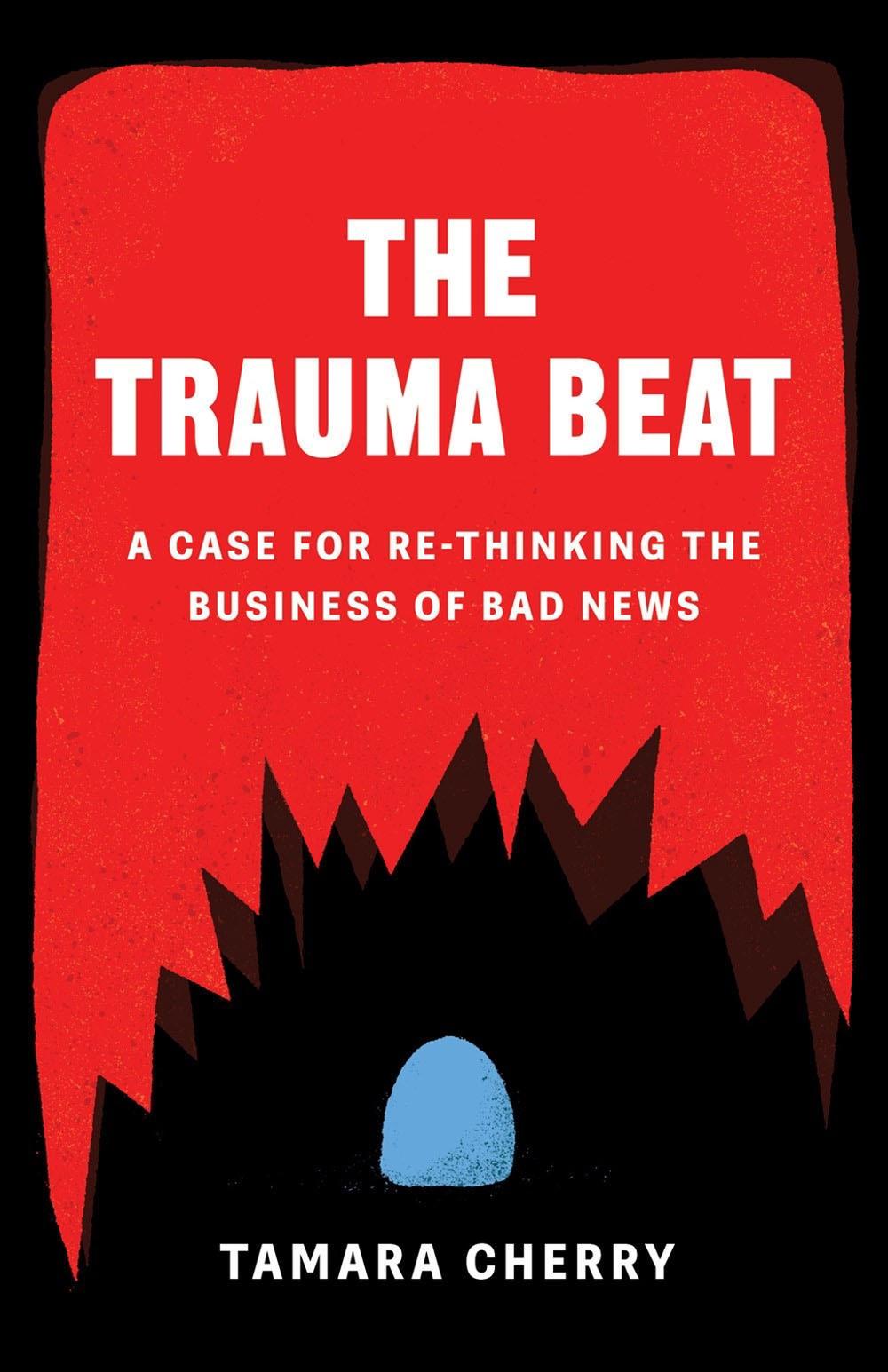 The Trauma Beat by Tamara Cherry - ISBN: 9781770416864