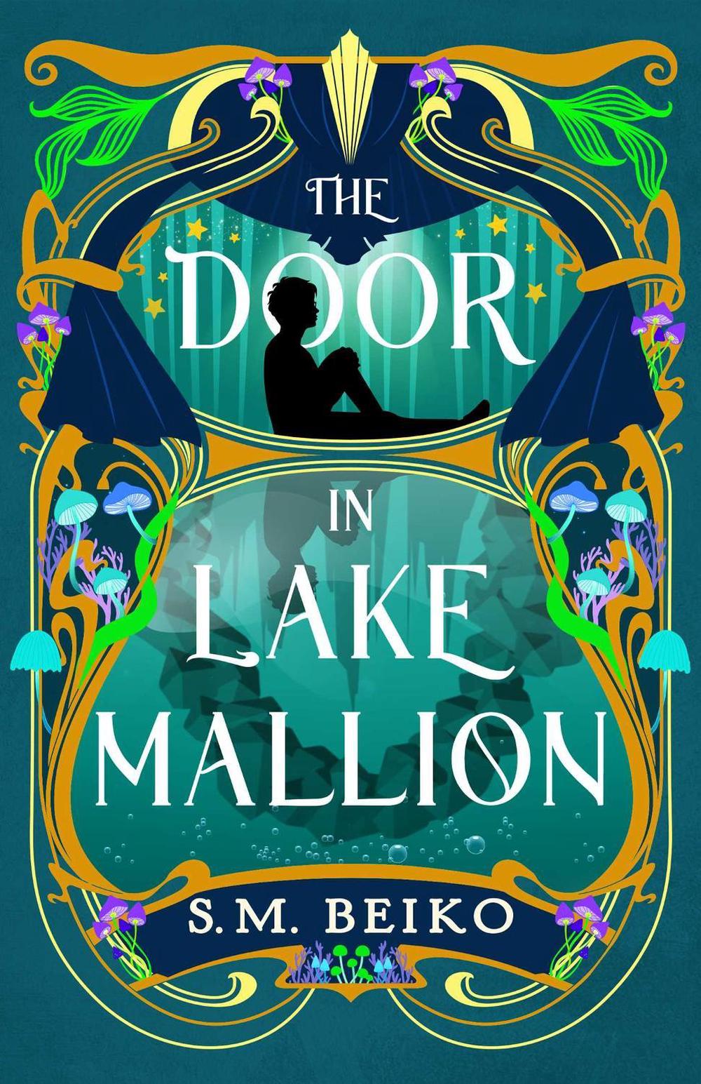 The Door in Lake Mallion by S.M. Beiko - ISBN: 9781770416963