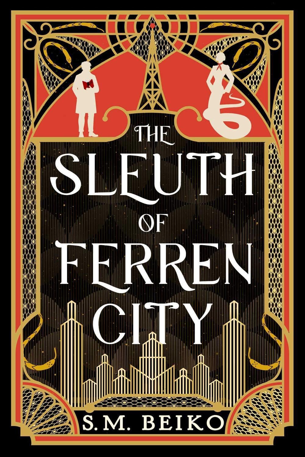 The Sleuth of Ferren City by S.M. Beiko - ISBN: 9781770416970