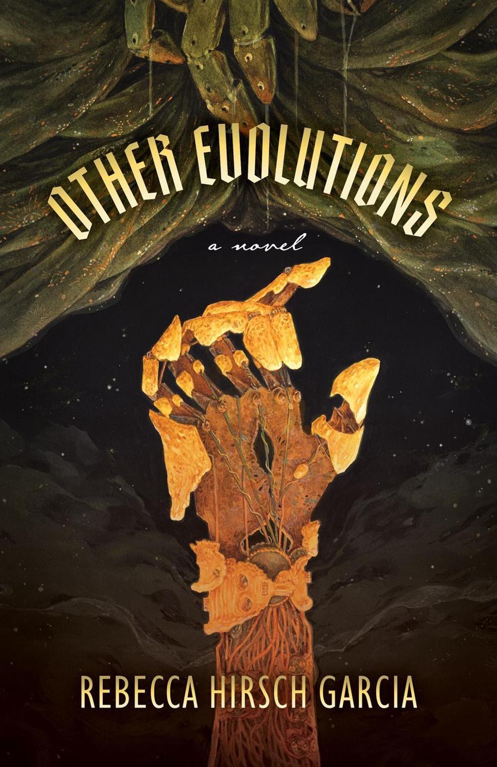 Other Evolutions by Rebecca Hirsch Garcia - ISBN: 9781770417267