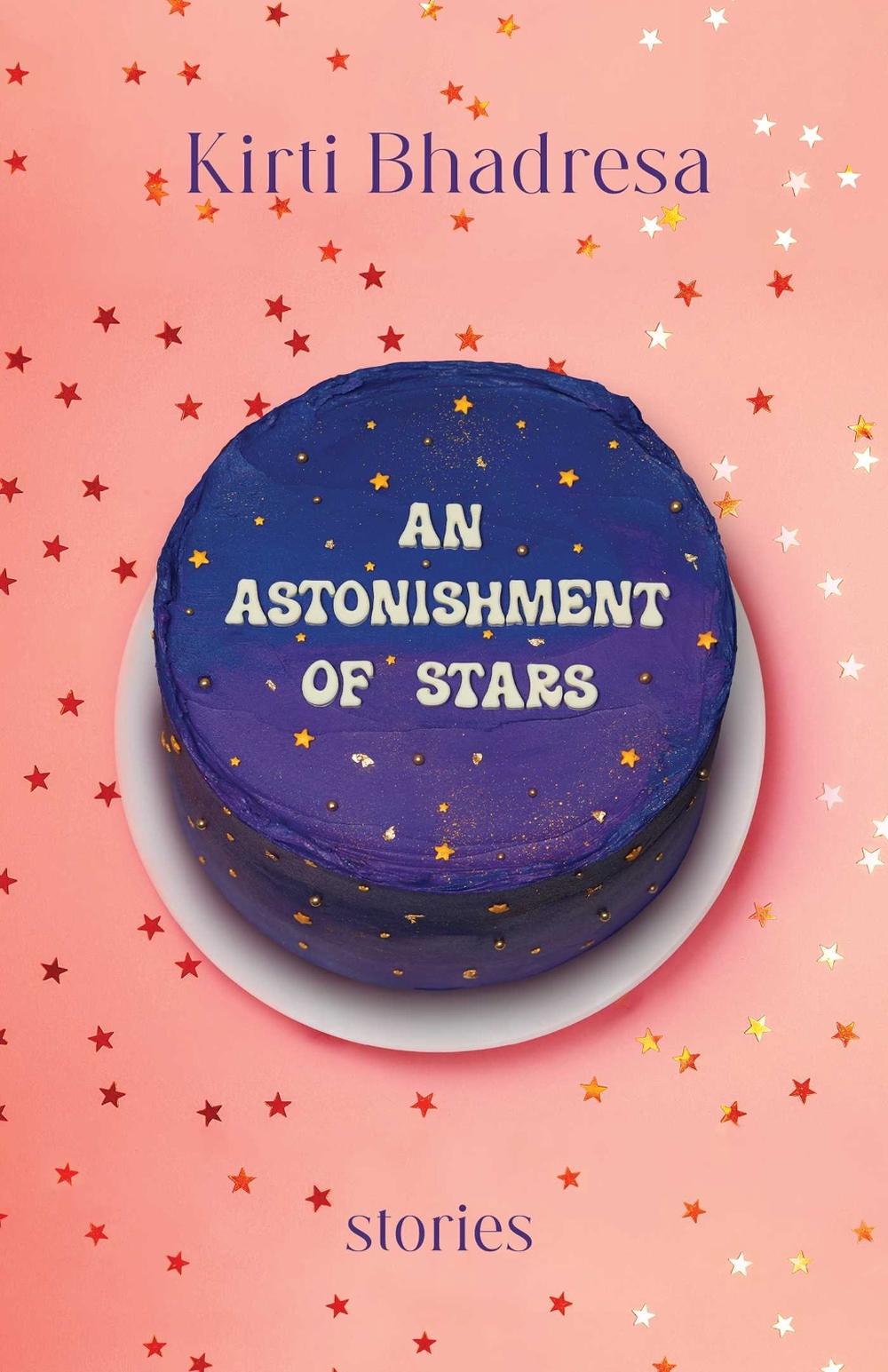 An Astonishment of Stars by Kirti Bhadresa - ISBN: 9781770417373