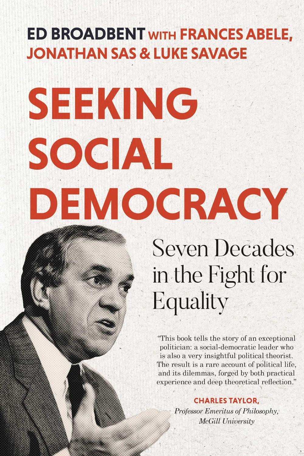 Seeking Social Democracy by Edward Broadbent - ISBN: 9781770417380