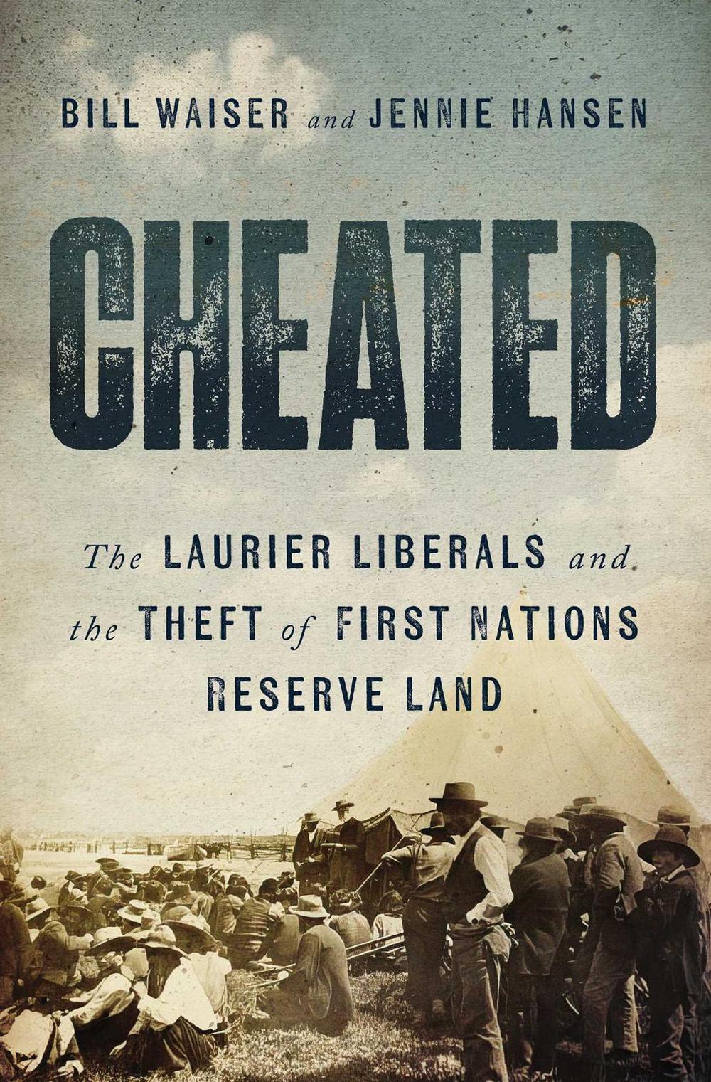 Cheated by Bill Waiser - ISBN: 9781770417489