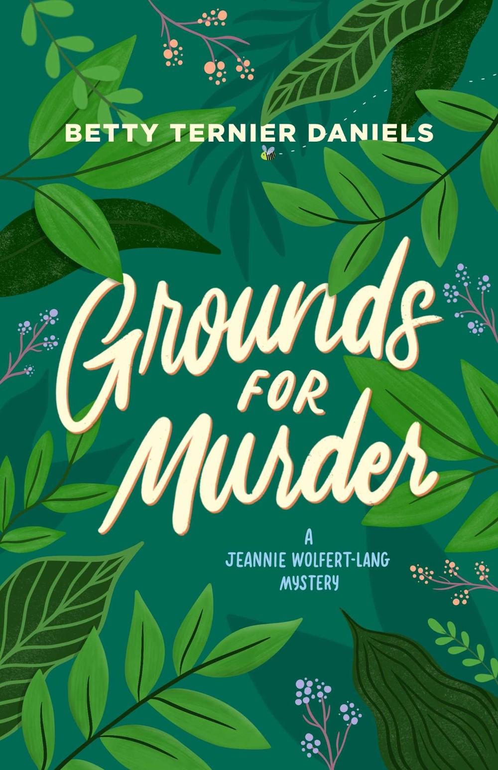 Grounds for Murder by Betty Terni Daniels - ISBN: 9781770417809