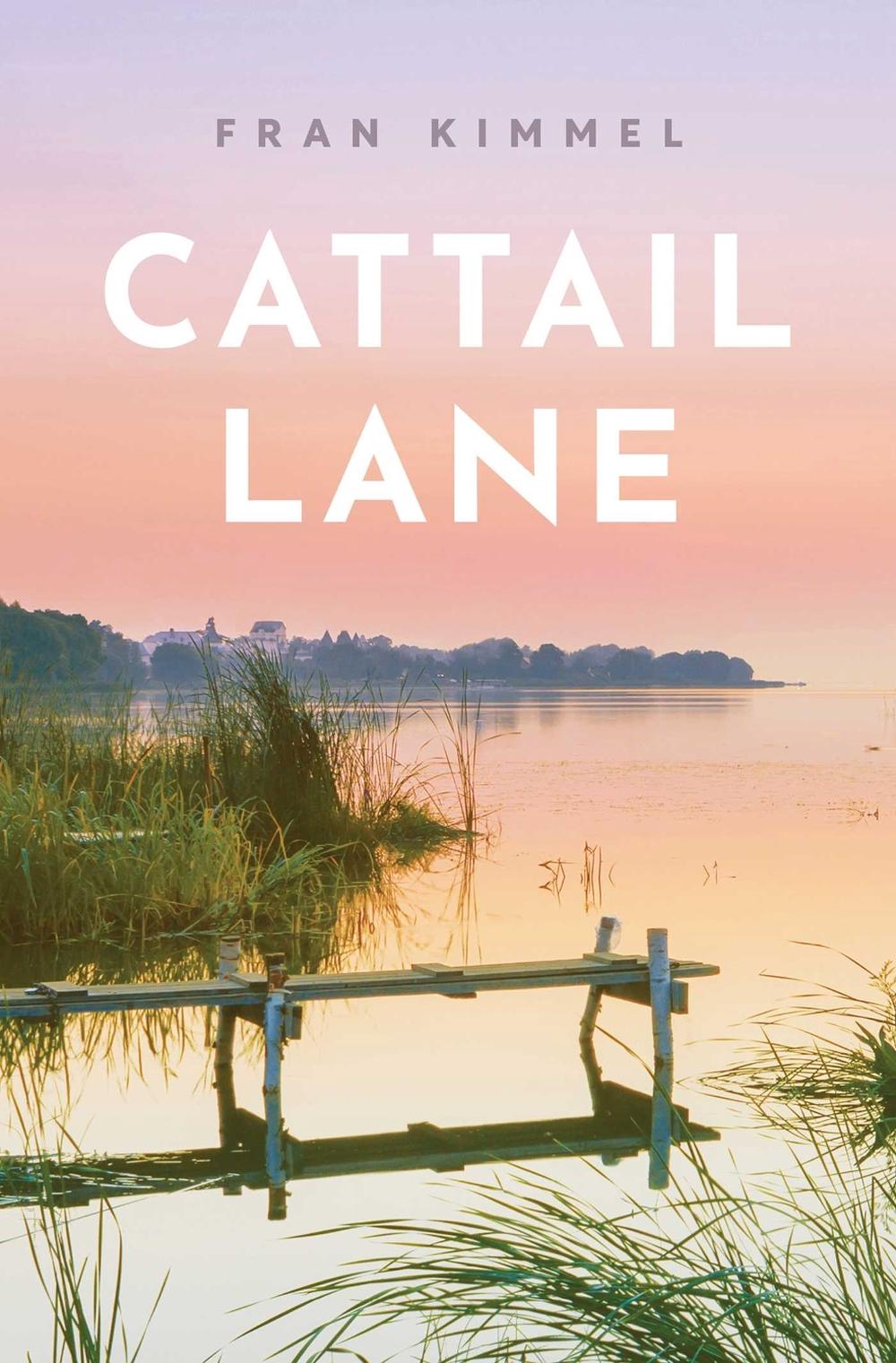 Cattail Lane by Fran Kimmel - ISBN: 9781770417878