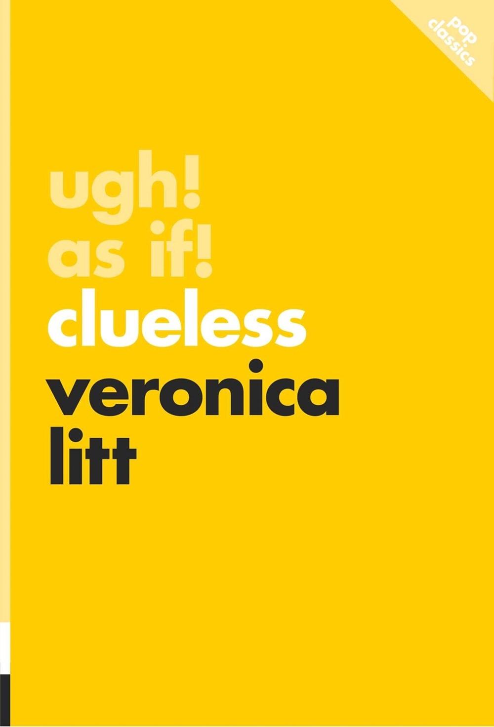 Ugh! As If! by Veronica Litt - ISBN: 9781770418165