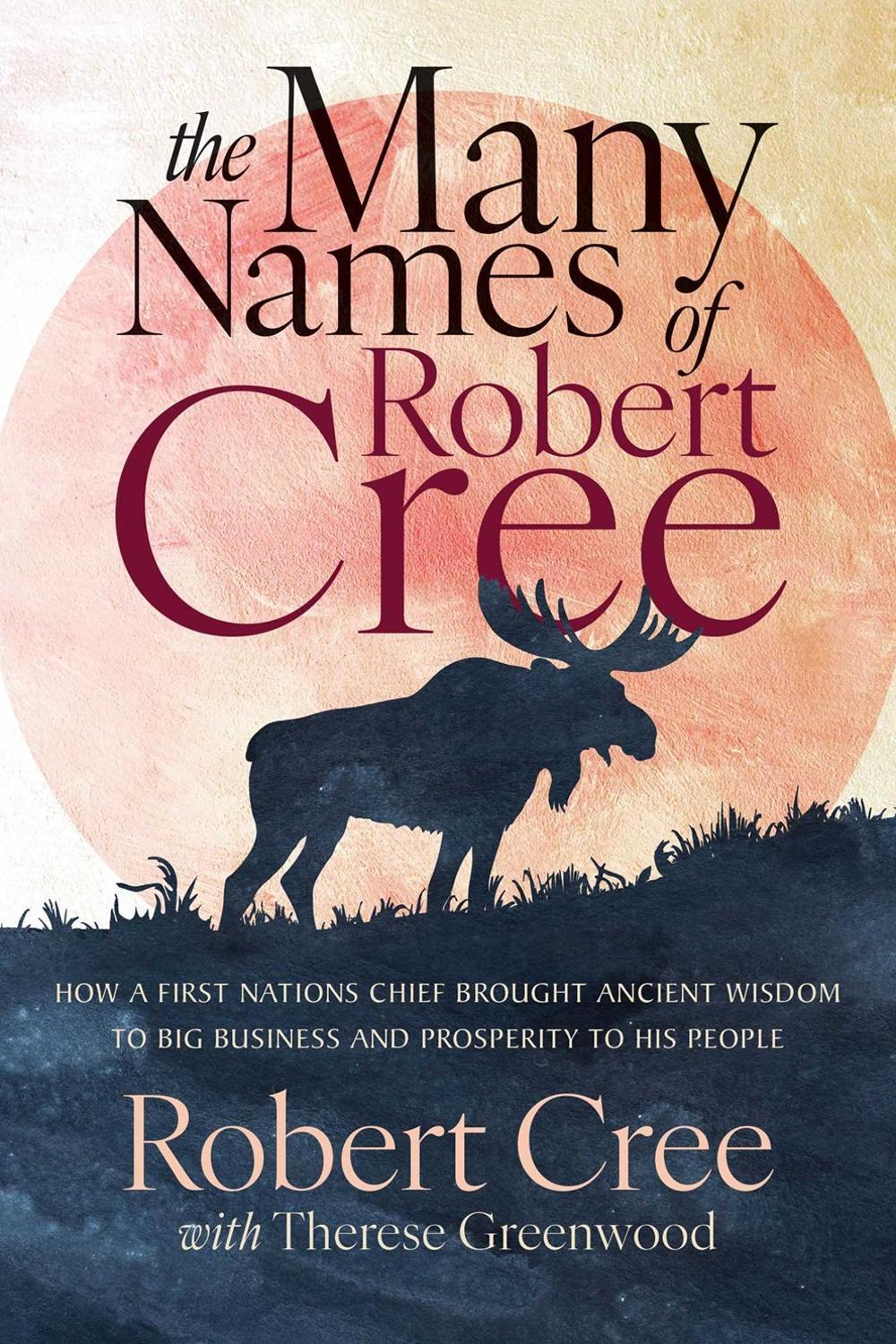 The Many Names of Robert Cree by Robert Cree - ISBN: 9781770418301
