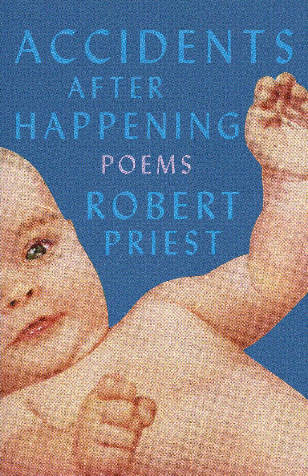 Accidents After Happening by Robert Priest - ISBN: 9781770418530