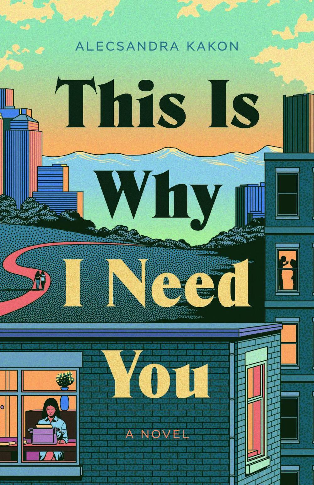 This Is Why I Need You by Alecsandra Kakon - ISBN: 9781770418578