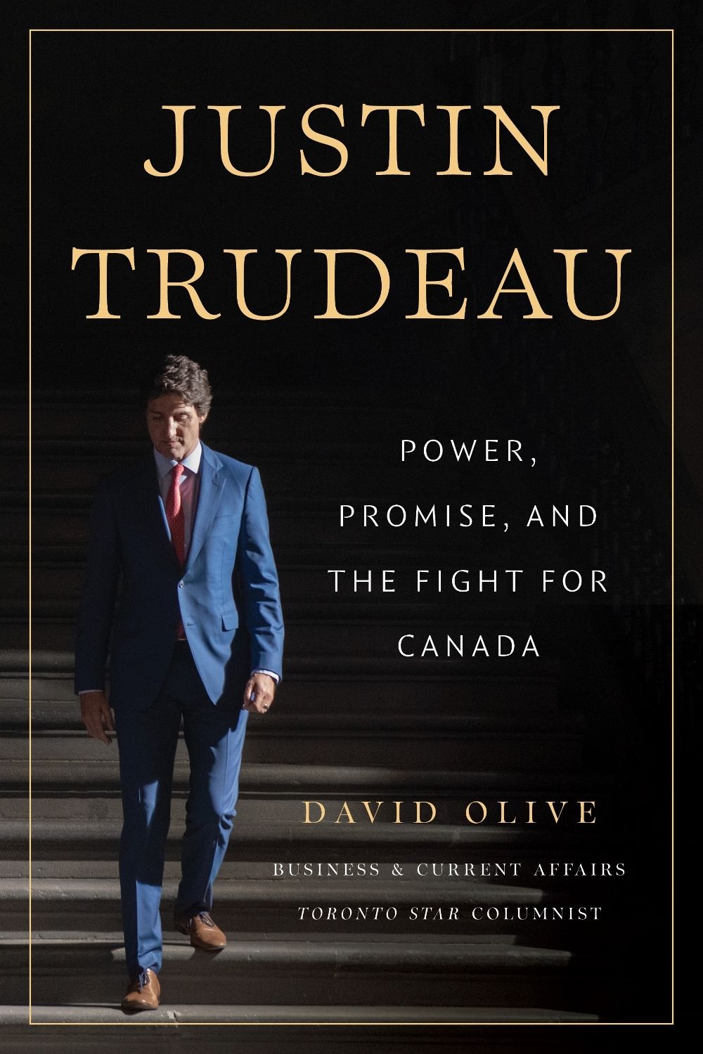 Justin Trudeau by David Olive - ISBN: 9781770418967