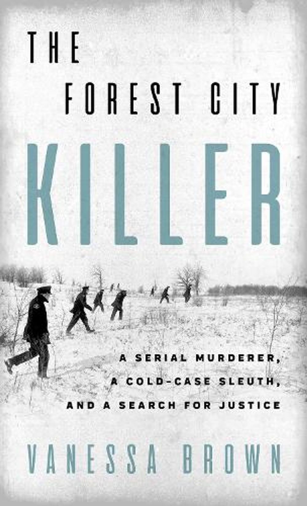 The Forest City Killer by Vanessa Brown - ISBN: 9781770419506