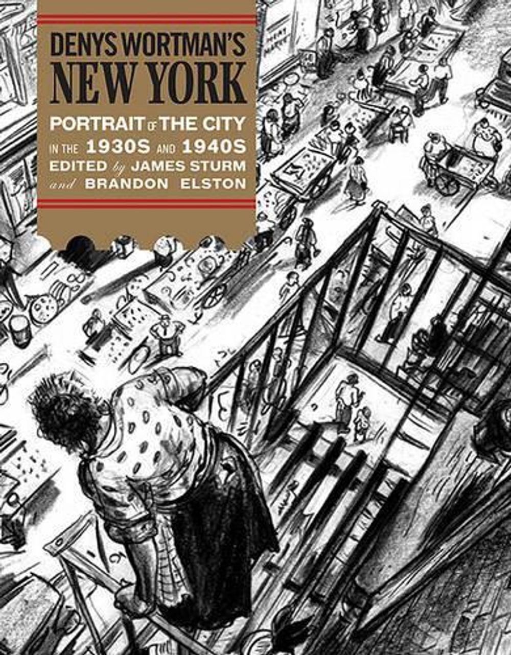 Denys Wortman's New York by Denys Wortman - ISBN: 9781770460133