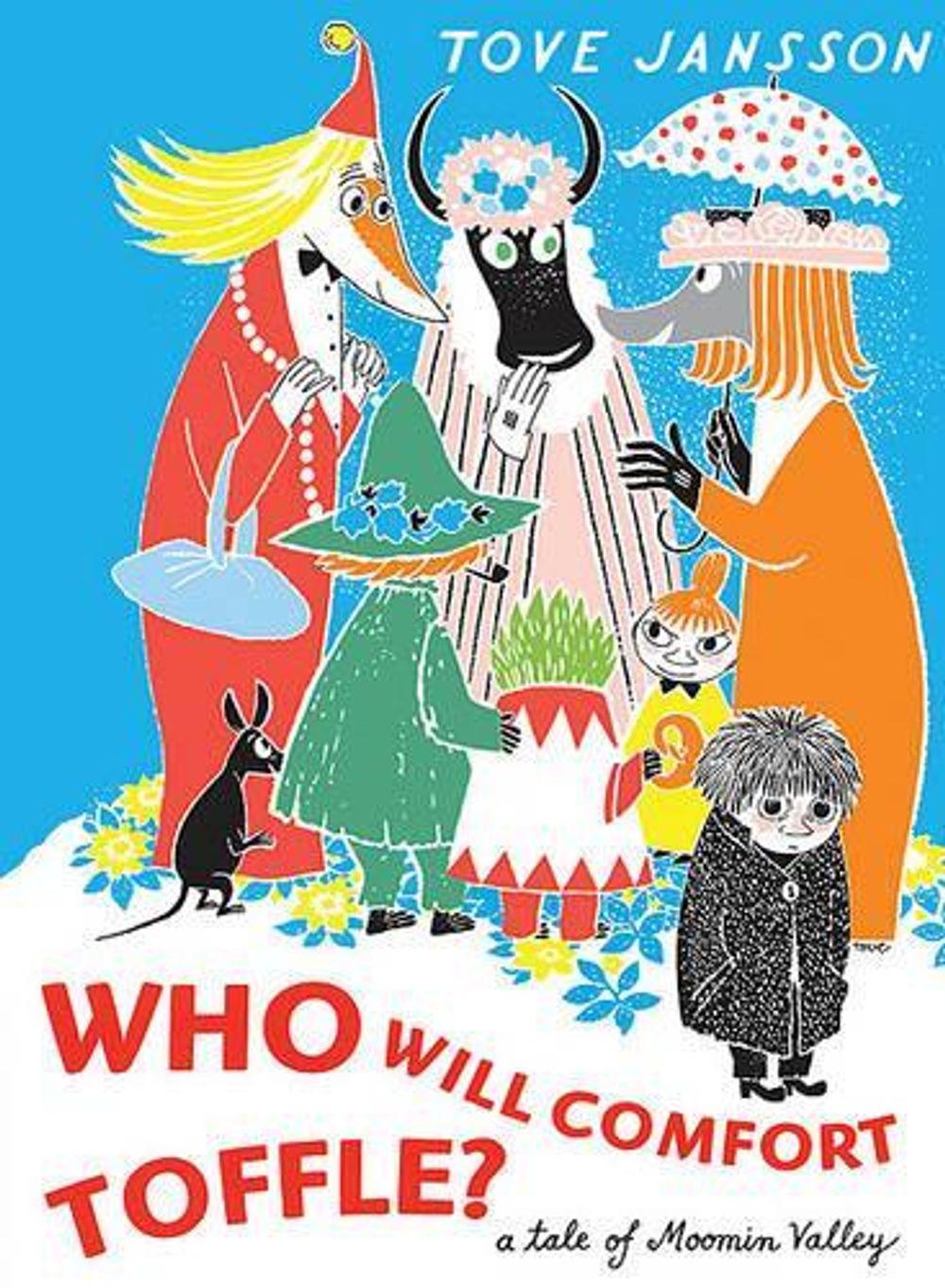 Who Will Comfort Toffle by Tove Jansson - ISBN: 9781770460171