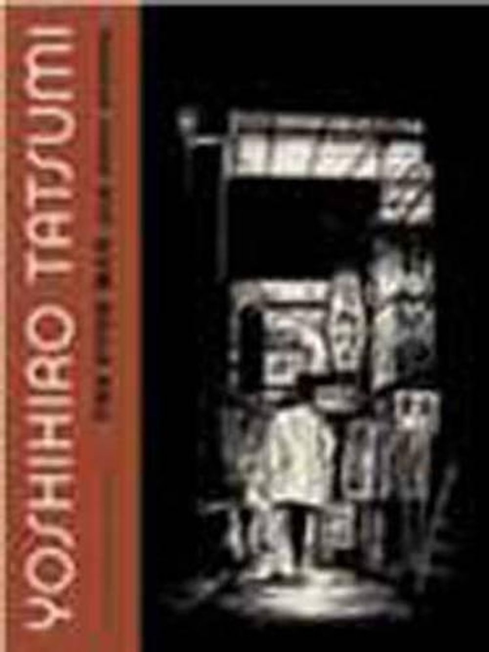 The Push Man and Other Stories by Yoshihiro Tatsumi - ISBN: 9781770460768