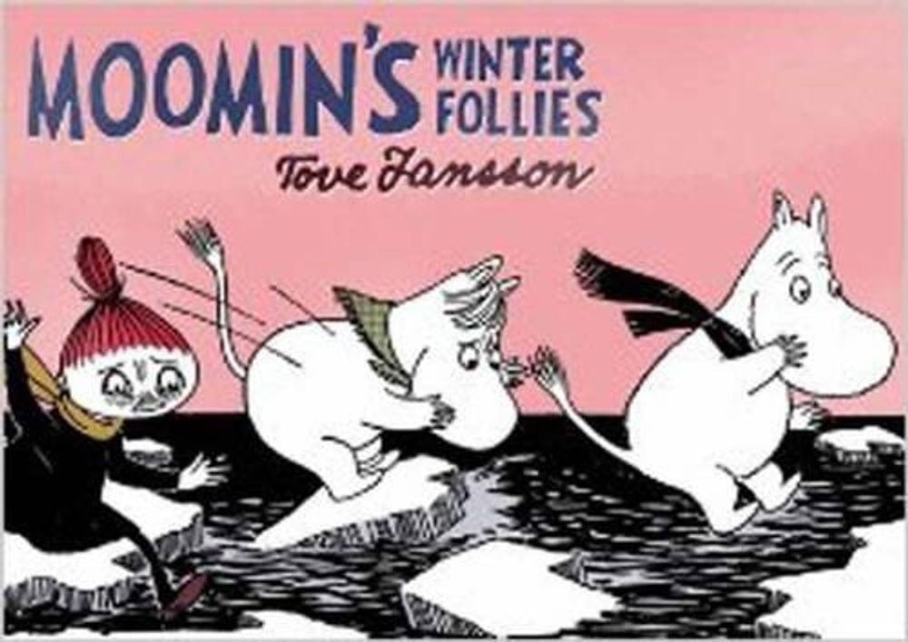Moomin's Winter Follies by Tove Jansson - ISBN: 9781770460980