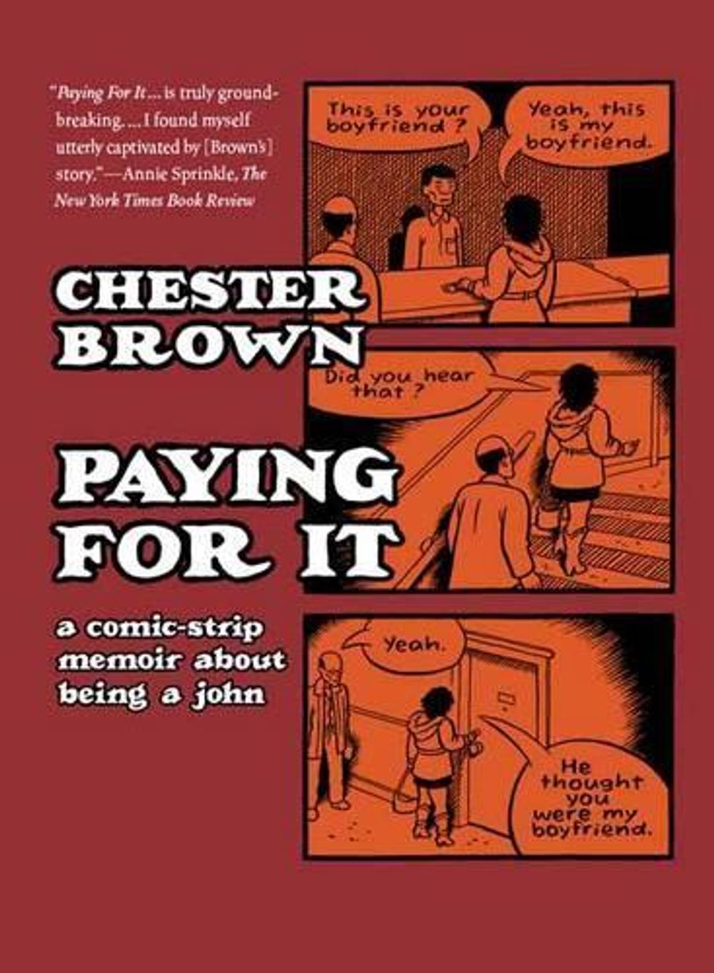 Paying for It by Chester Brown - ISBN: 9781770461192