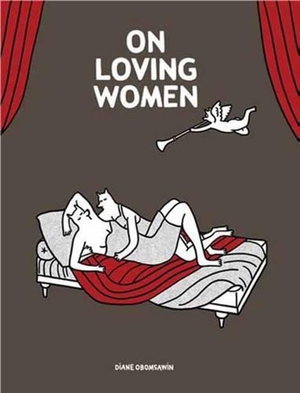On Loving Women by Diane Obomsawin - ISBN: 9781770461406