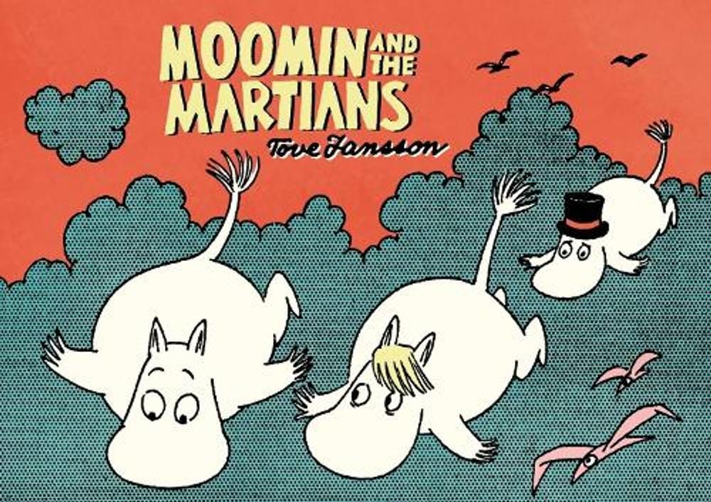 Moomin and the Martians by Tove Jansson - ISBN: 9781770462038
