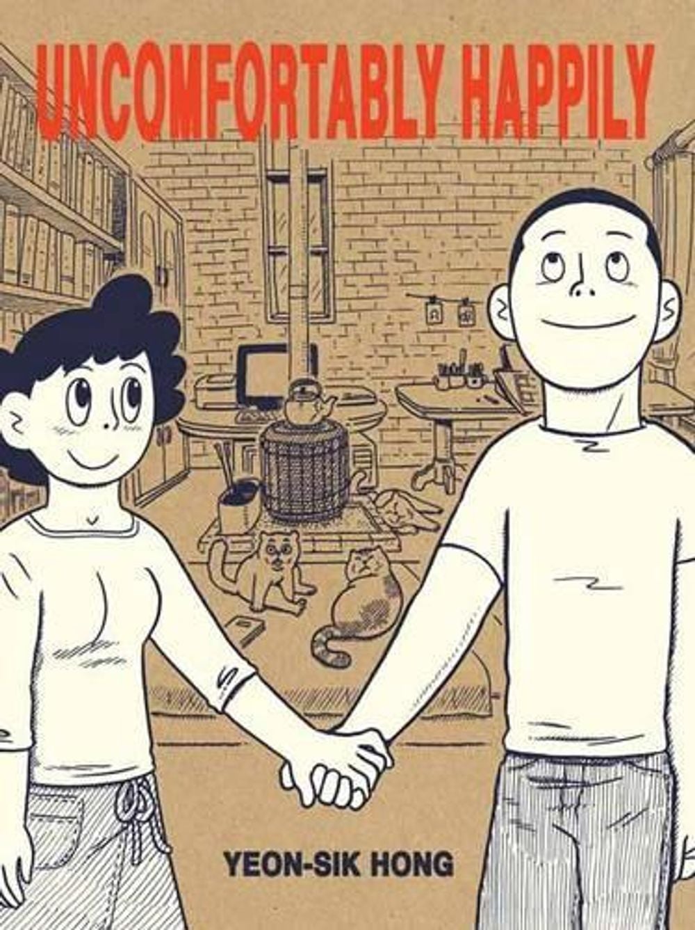 Uncomfortably Happily by Yeon-Sik Hong - ISBN: 9781770462601