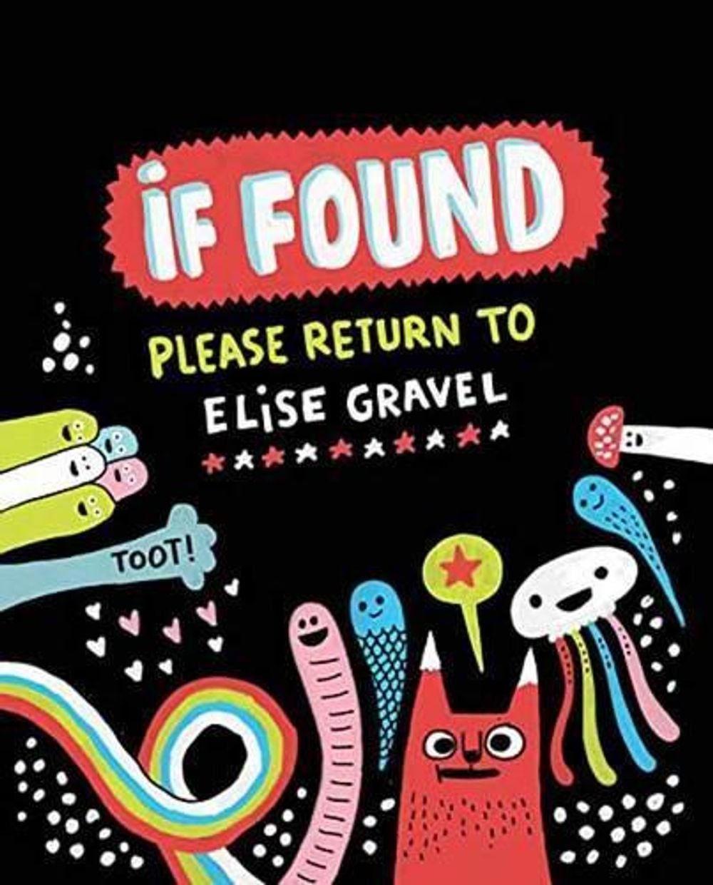 If Found...Please Return to Elise Gravel by Elise Gravel - ISBN: 9781770462786