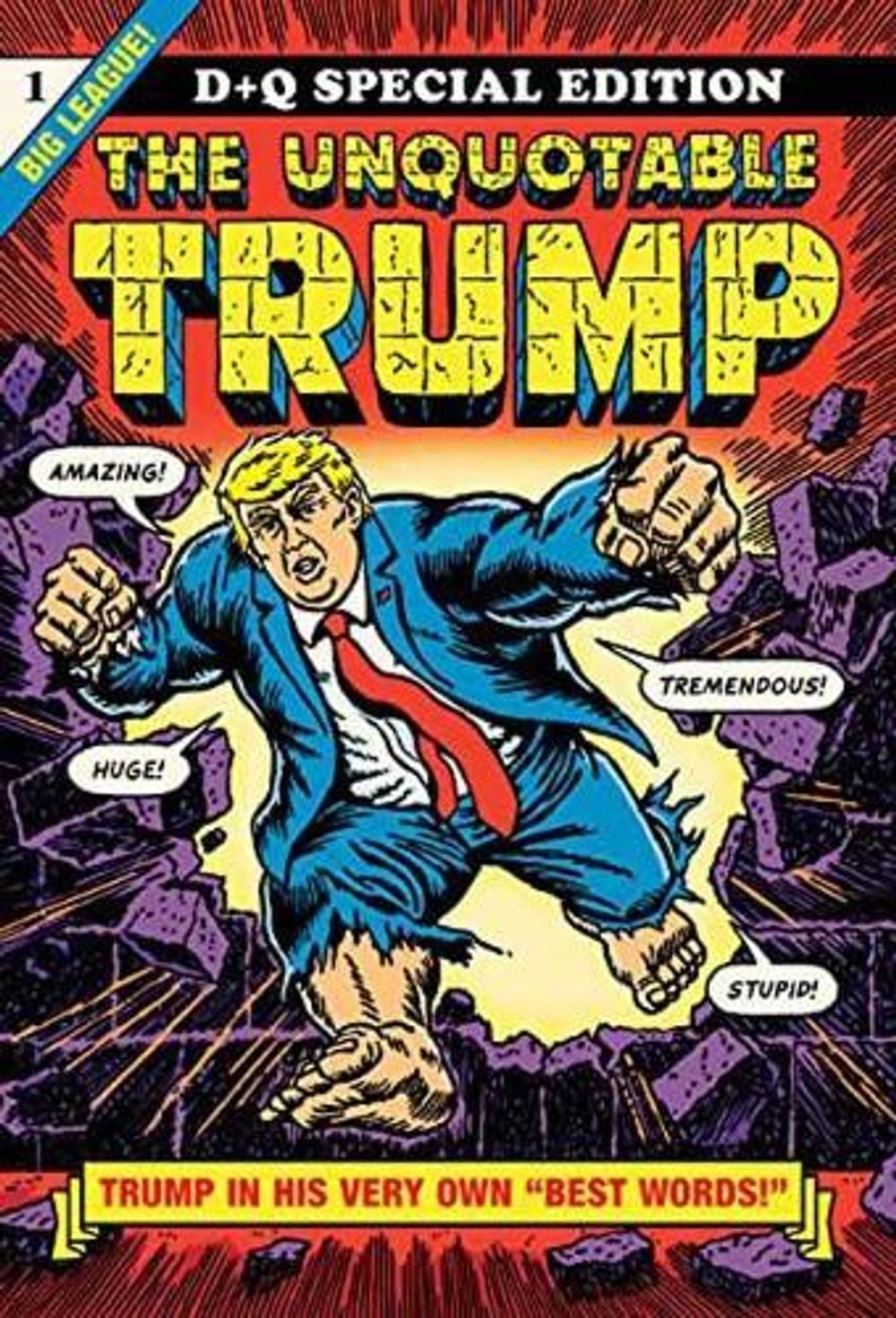The Unquotable Trump by R. Sikoryak - ISBN: 9781770463042