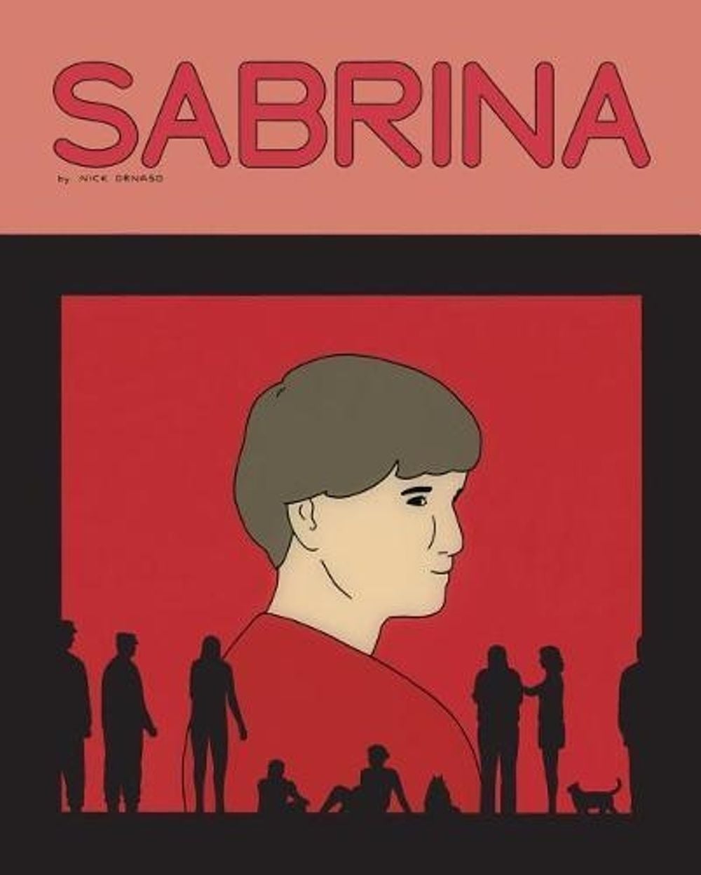 Sabrina by Nick Drnaso - ISBN: 9781770463165