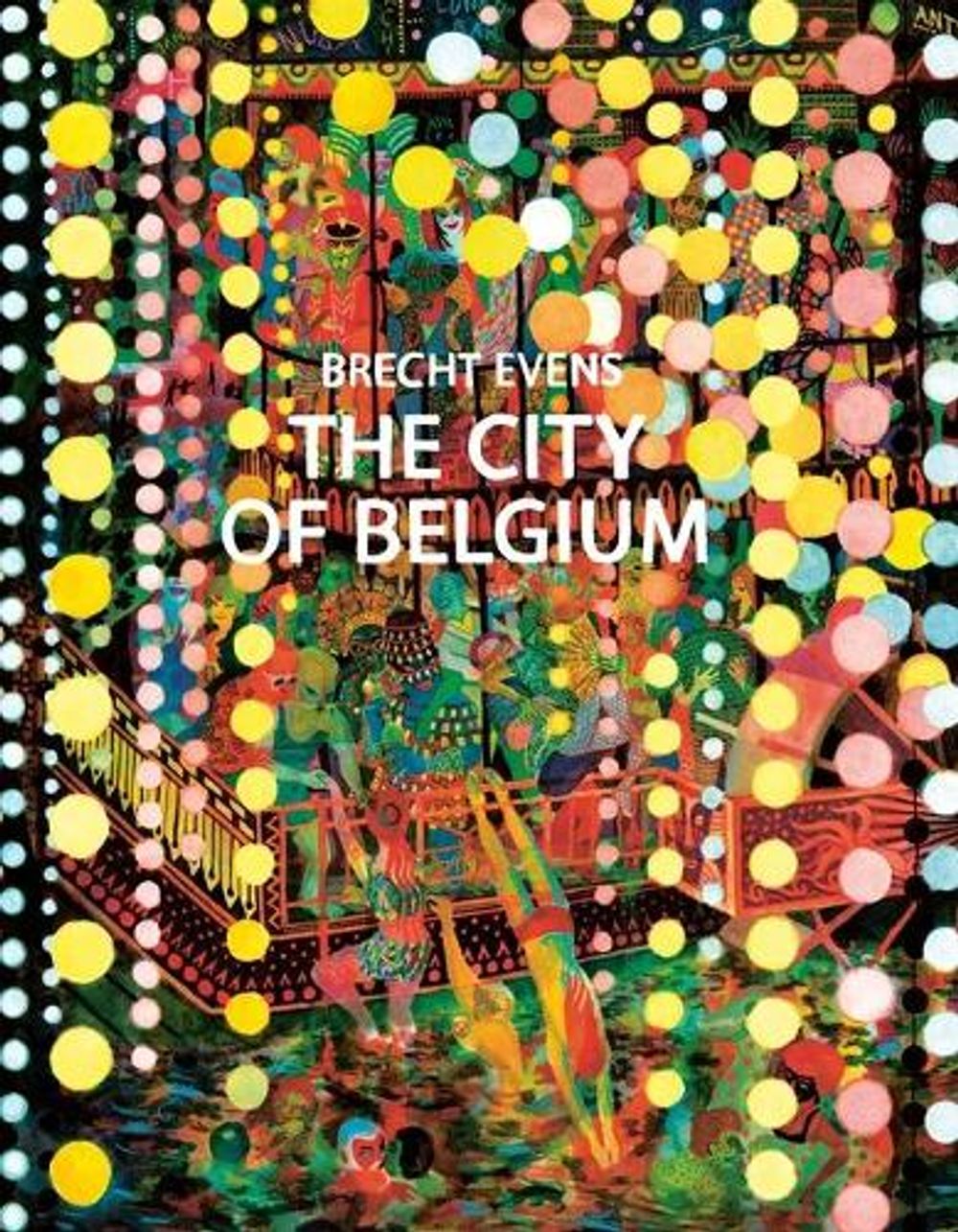 The City of Belgium by Brecht Evens - ISBN: 9781770463424
