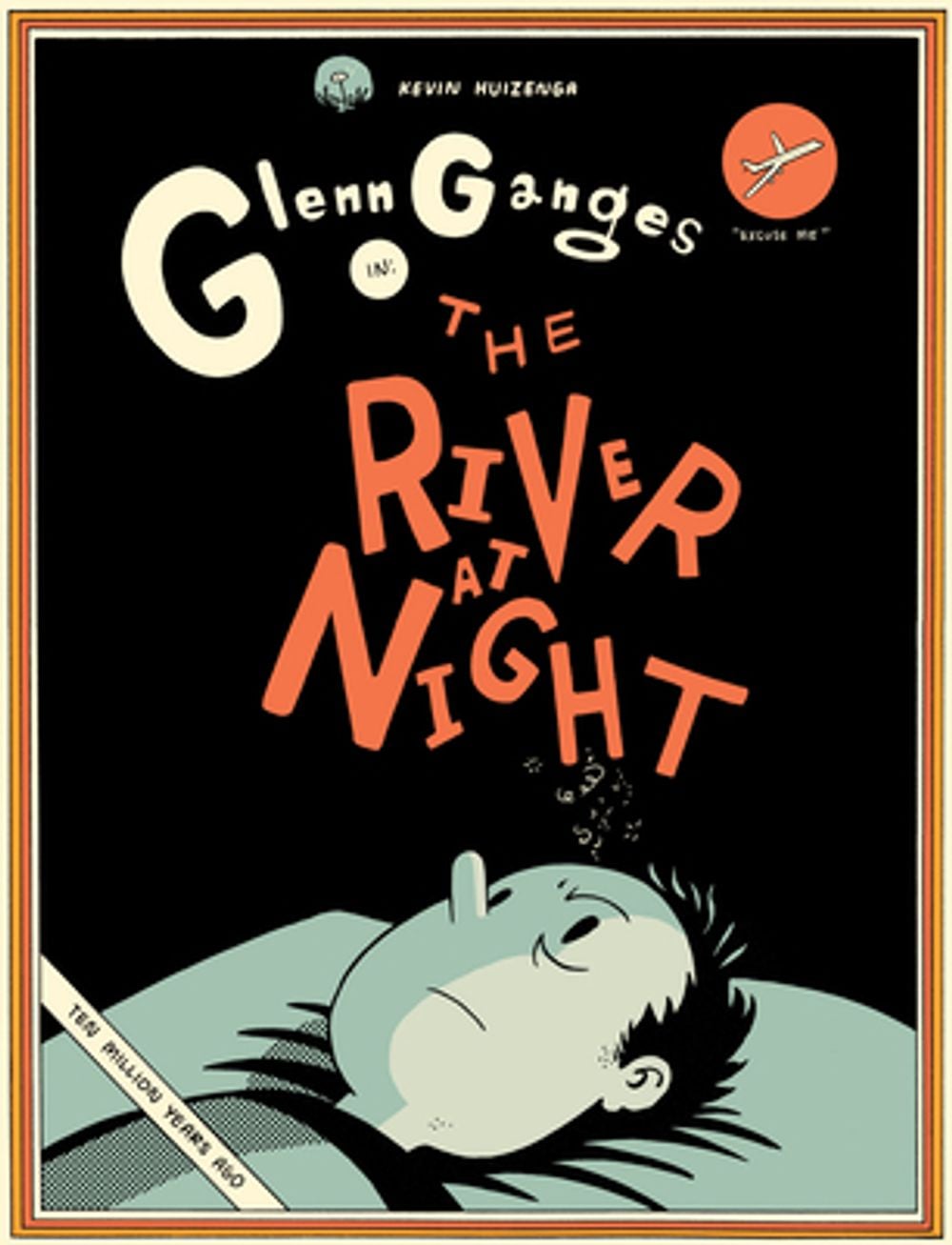 The River At Night by Kevin Huizenga - ISBN: 9781770463745