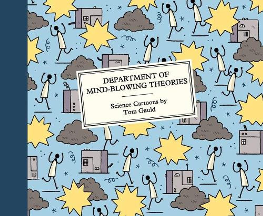 Department of Mind-Blowing Theories by Tom Gauld - ISBN: 9781770463752