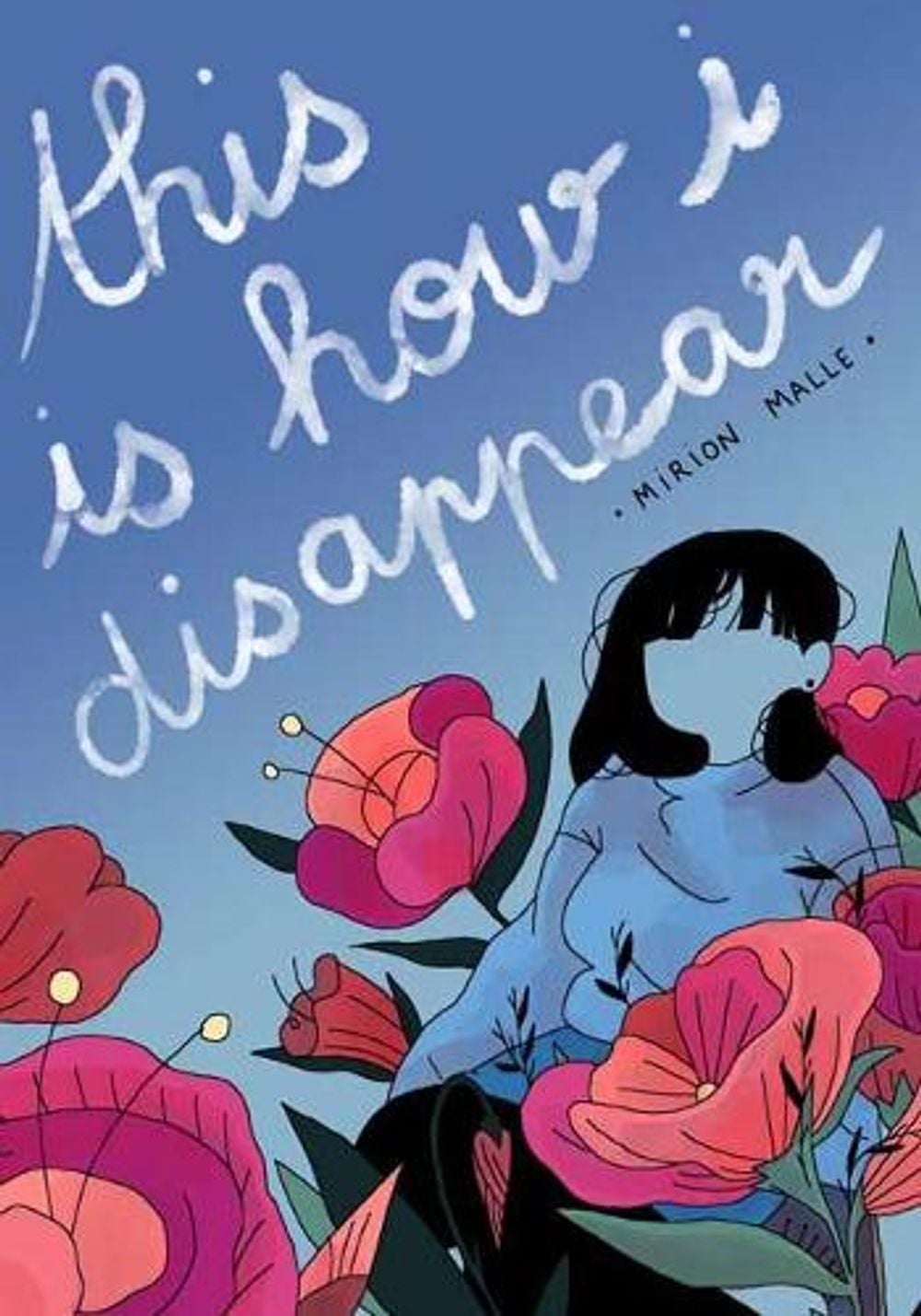 This Is How I Disappear by Mirion Malle - ISBN: 9781770464612