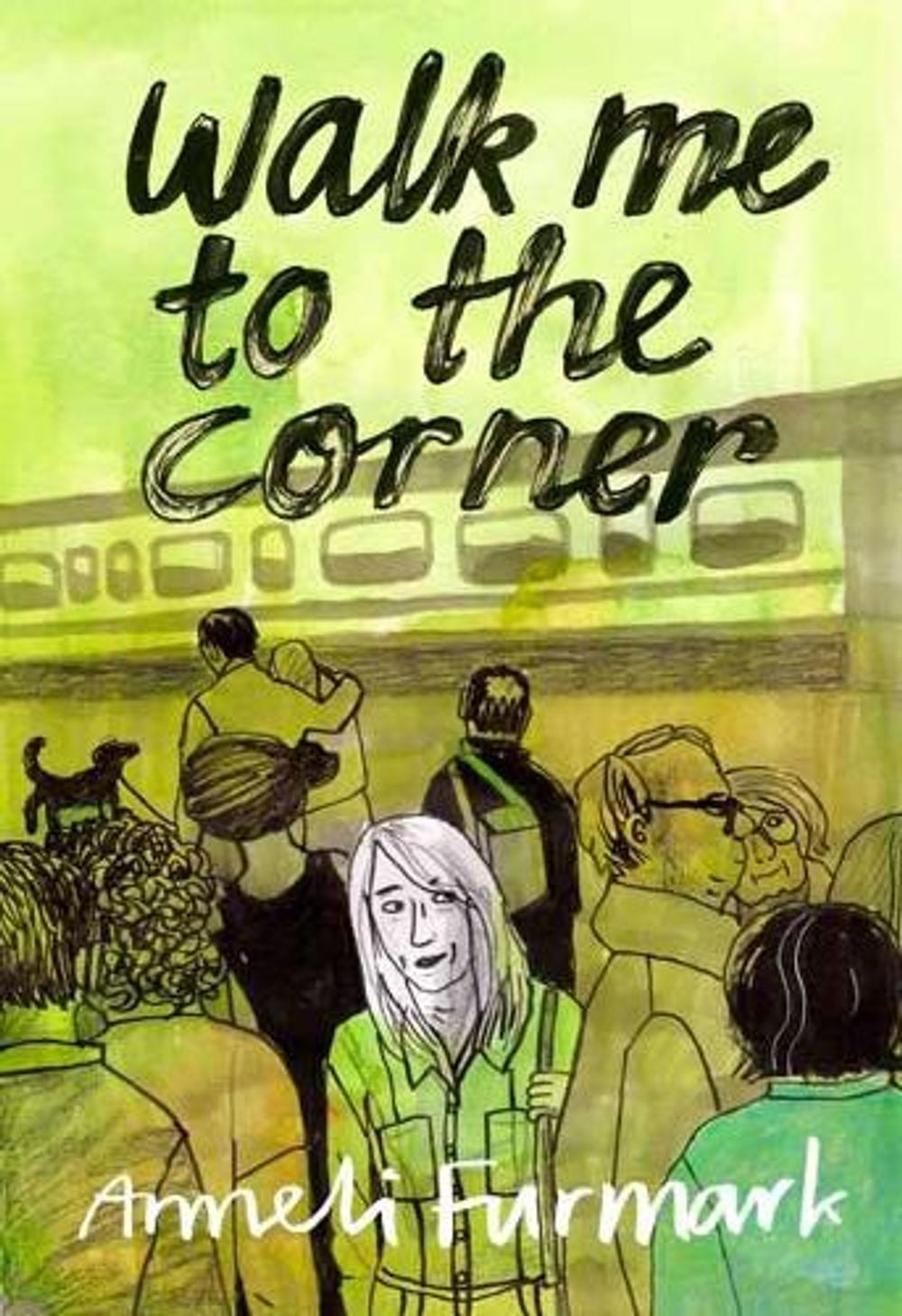 Walk Me to the Corner by Anneli Furmark - ISBN: 9781770464940