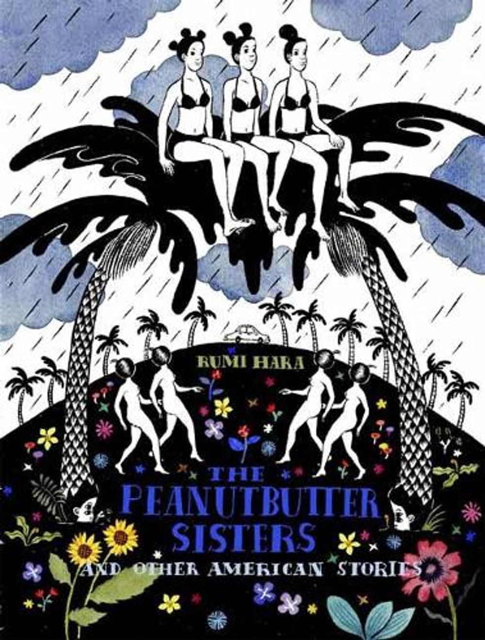 The Peanutbutter Sisters and Other American Stories by Rumi Hara - ISBN: 9781770464957
