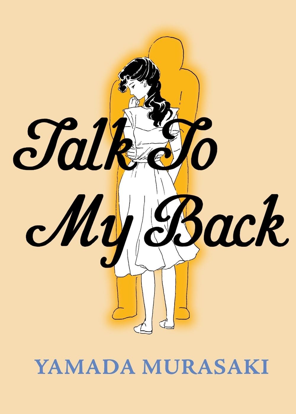 Talk to My Back by Yamada Murasaki - ISBN: 9781770465633