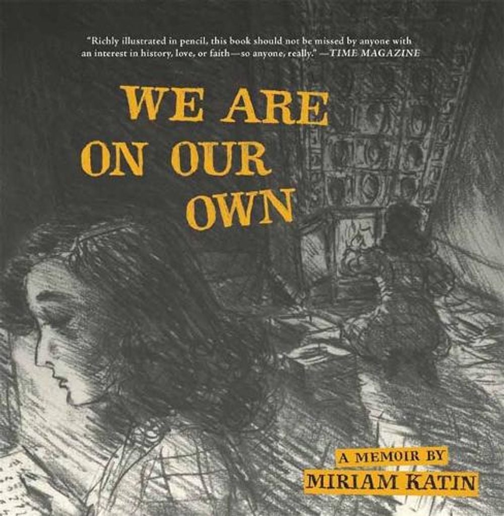 We Are On Our Own by Miriam Katin - ISBN: 9781770466357
