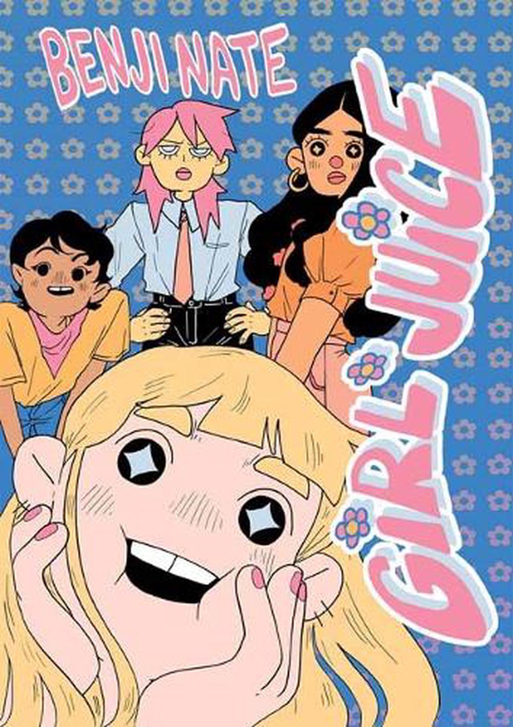 Girl Juice by Benji Nate - ISBN: 9781770466630