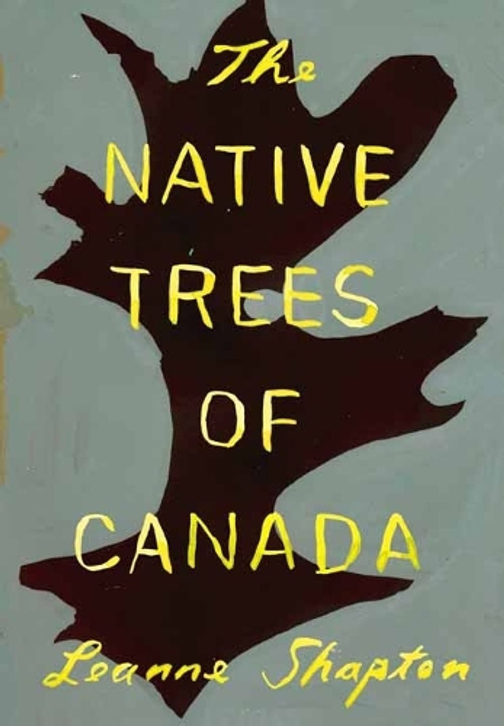 The Native Trees of Canada by Leanne Shapton - ISBN: 9781770467446