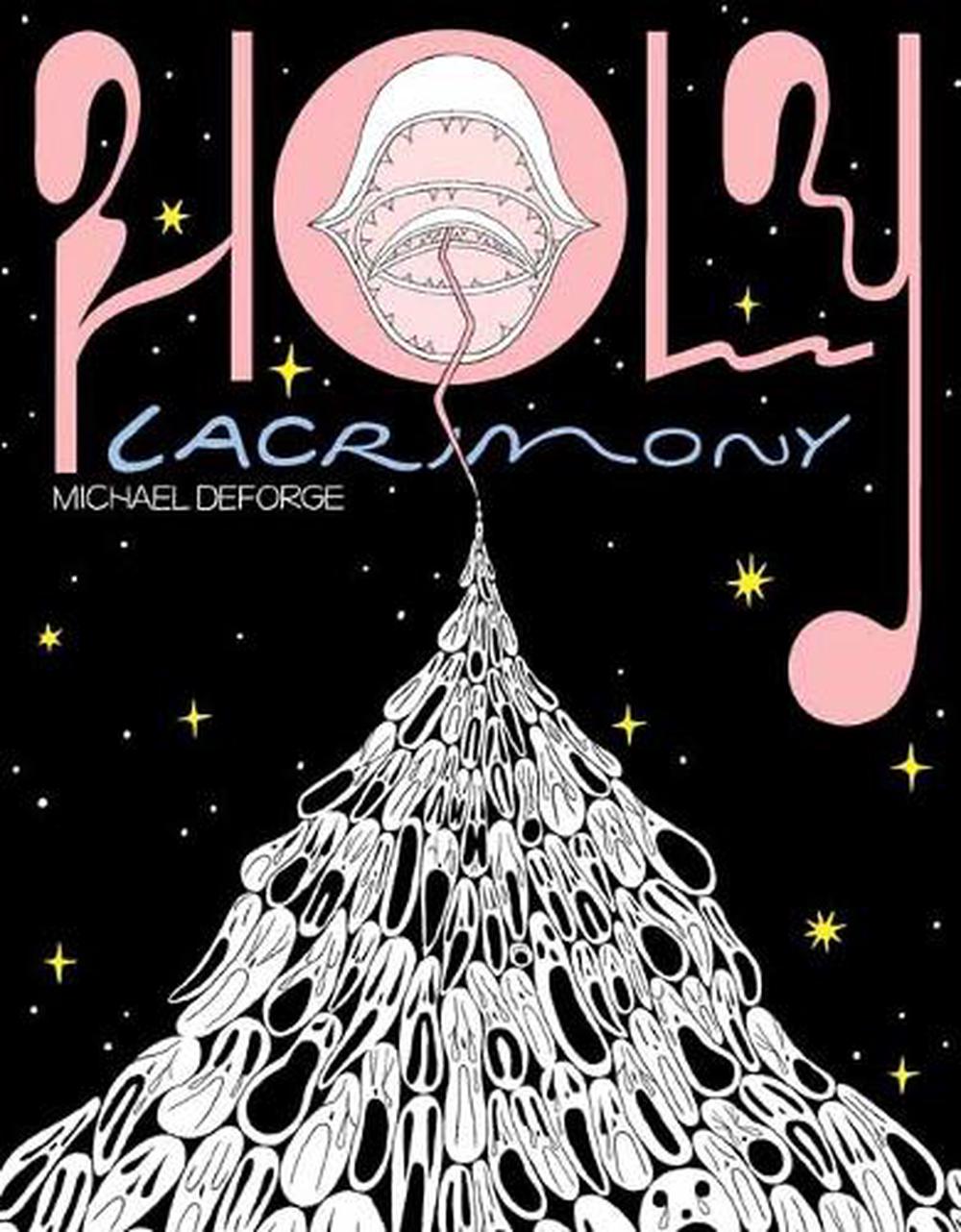 Holy Lacrimony by Michael DeForge - ISBN: 9781770467552
